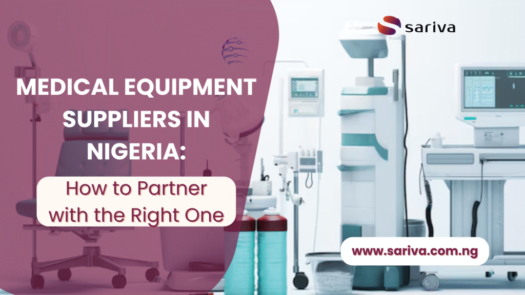 Medical Equipment Suppliers in Nigeria