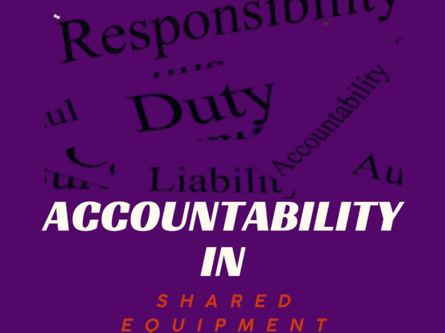 ACCOUNTABILITY IN SHARED EQUIPMENT ENVIRONMENTS.